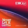 Never Let It Go - Extended Mix