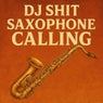 Saxophone Calling