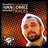 Ivan Gomez Selected Tracks