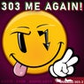 303 Me Again!