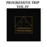 Progressive Trip Vol.IV