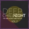 Deep Chill Night, Vol. 2 Top Deep House Tunes for Djs
