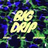 BIG DRIP (Extended Mix)