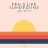 Feels Like Summertime