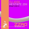 Hesitate 2011