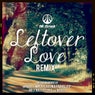 Leftover Love Remixers