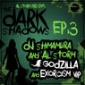 The Dark Shadows EP, Pt. 3