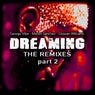 Dreaming (The Remixes Part 2)