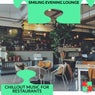 Smiling Evening Lounge - Chillout Music For Restaurants