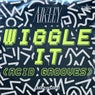 Wiggle It (Acid Grooves)