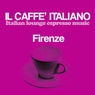 Il caffe italiano: Firenze (Italian Lounge Espresso Music)