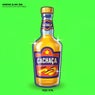 A Culpa É Da Cachaça (Extended Mix)