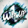 Wat Up (Original Mix)