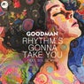 Rhythm's Gonna Take You