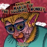 March Of The Squirrel Monkey EP
