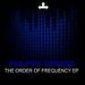 The Order Of Frequency EP