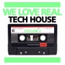 We Love Real Tech-House, Vol. 3