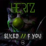 Sliced / F You