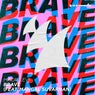 Brave (feat. Mangal Suvarnan)