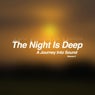 The Night Is Deep, Vol. 5 - A Journey into Sound