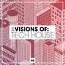 Visions Of: Tech House Vol. 6