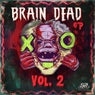 BRAINDEAD EP, VOL. 2