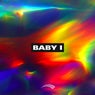 Baby I