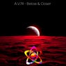 Below & Closer