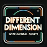 DIFFERENT DIMENSION (Instrumental Shorts | NEW GENRE)