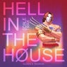HELL IN THE HOUSE - ORIGINAL