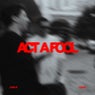Act A Fool