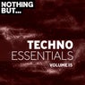Nothing But... Techno Essentials, Vol. 15