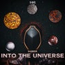 Into The Universe