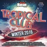 Tropical Club Winter 2016
