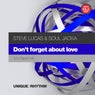 Don't Forget About Love (Sj's Classic Mix)