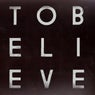To Believe - Anthony Naples Remix
