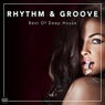 Rhythm & Groove - Best Of Deep House, Vol. 1