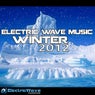 Electric Wave Music Winter 2012