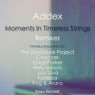 Moments In Timeless Strings Remixes