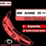 My Name Is - EP