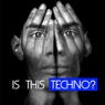 Is This Techno?