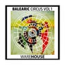 Balearic Circus, Vol. 1 - Warehouse