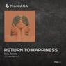 Return to Happiness