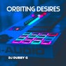 Orbiting Disires