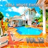 Chill House Excess, Vol.12 (BEST SELECTION OF LOUNGE AND CHILL HOUSE TRACKS)