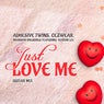 Just Love Me (Guitar Mix)