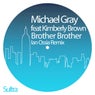 Brother Brother - Ian Ossia Remix