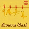 Banana Wash