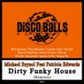 Dirty Funky House (Remixes)