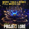 MORE THAN A REMIXX (FULL MOON MIXX (LORE056a)